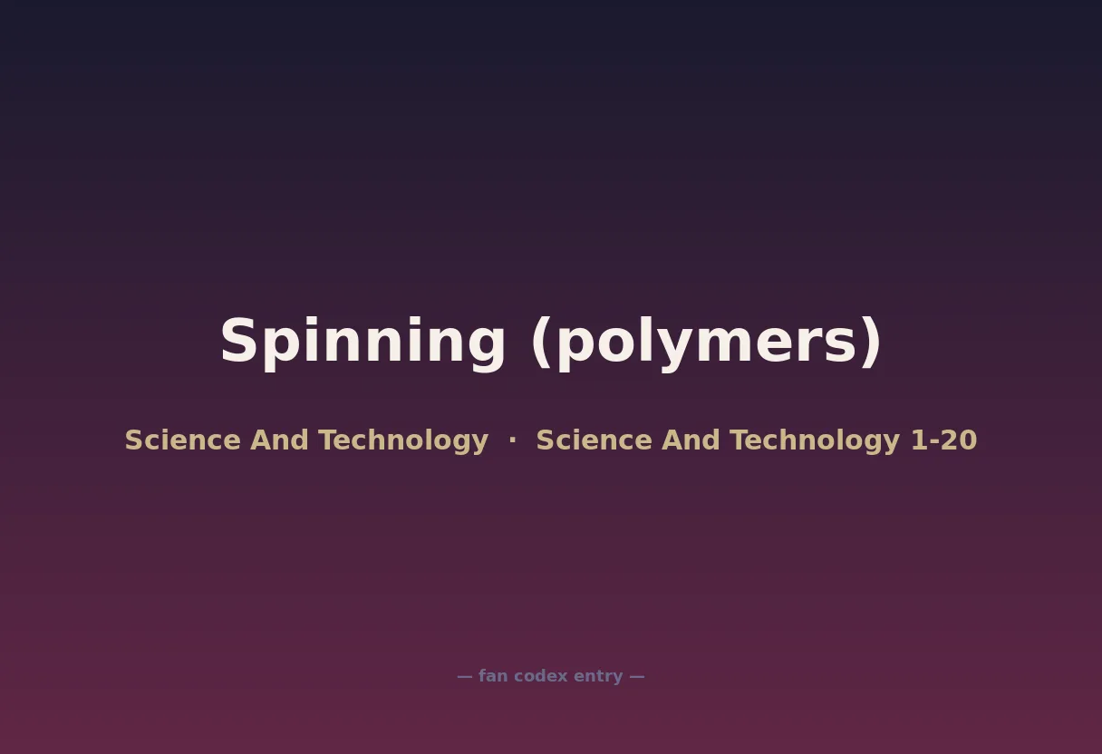 Spinning (polymers)